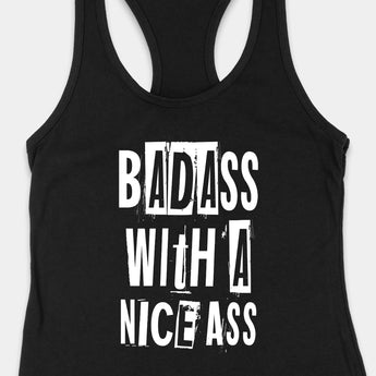 Badass with a Nice Ass Tank Top