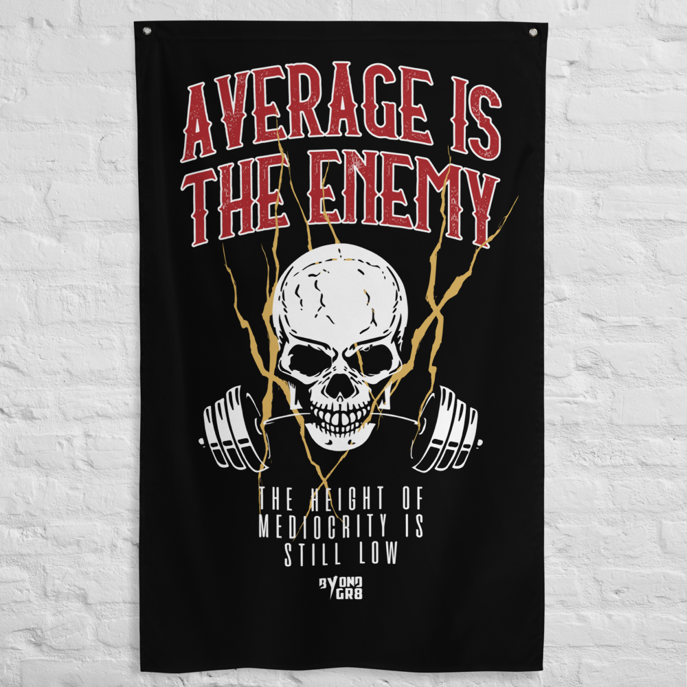 Average is the Enemy Motivational Gym Flag